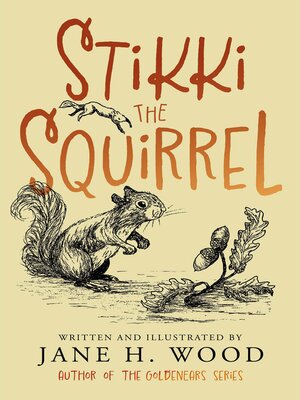 cover image of Stikki the Squirrel